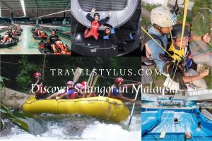 Discover Selangor State in Malaysia