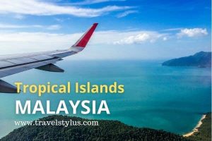 Tropical Islands in Malaysia By State